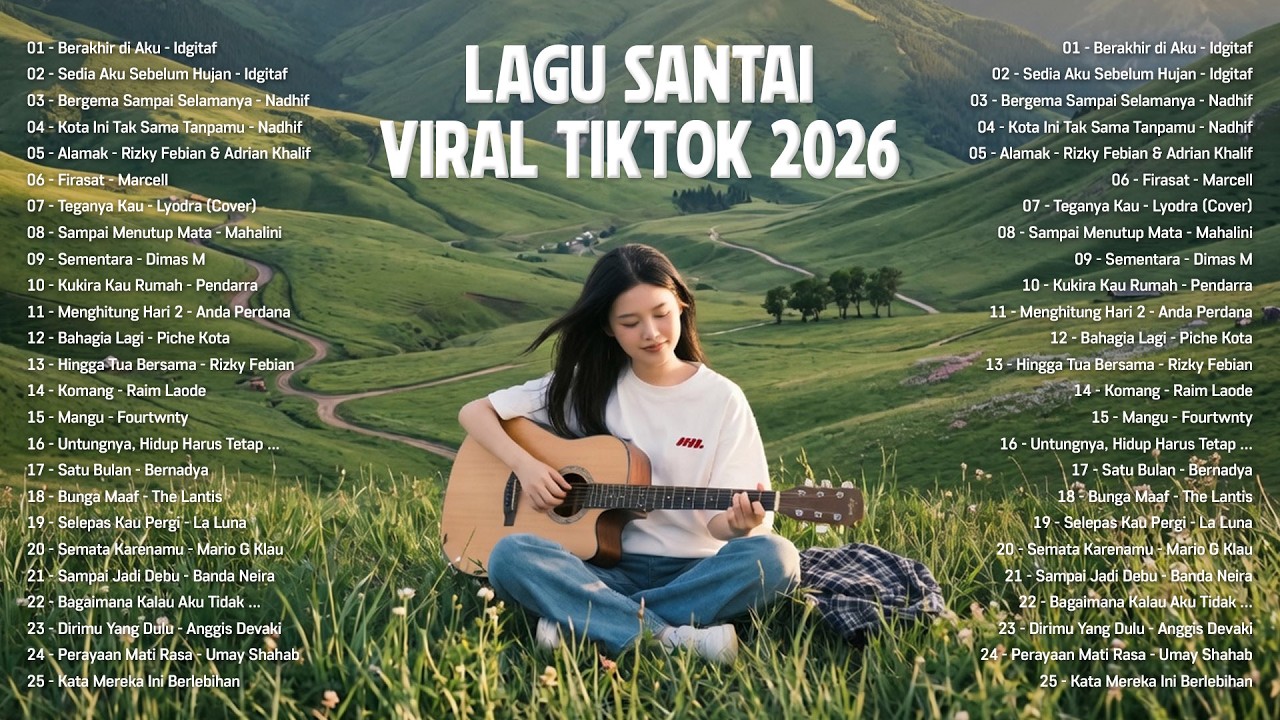 Lagu Pop Indonesia Terbaru 2026—Lagu Santai Viral Tiktok | Sedia Aku Sebelum Hujan, Berakhir di Aku