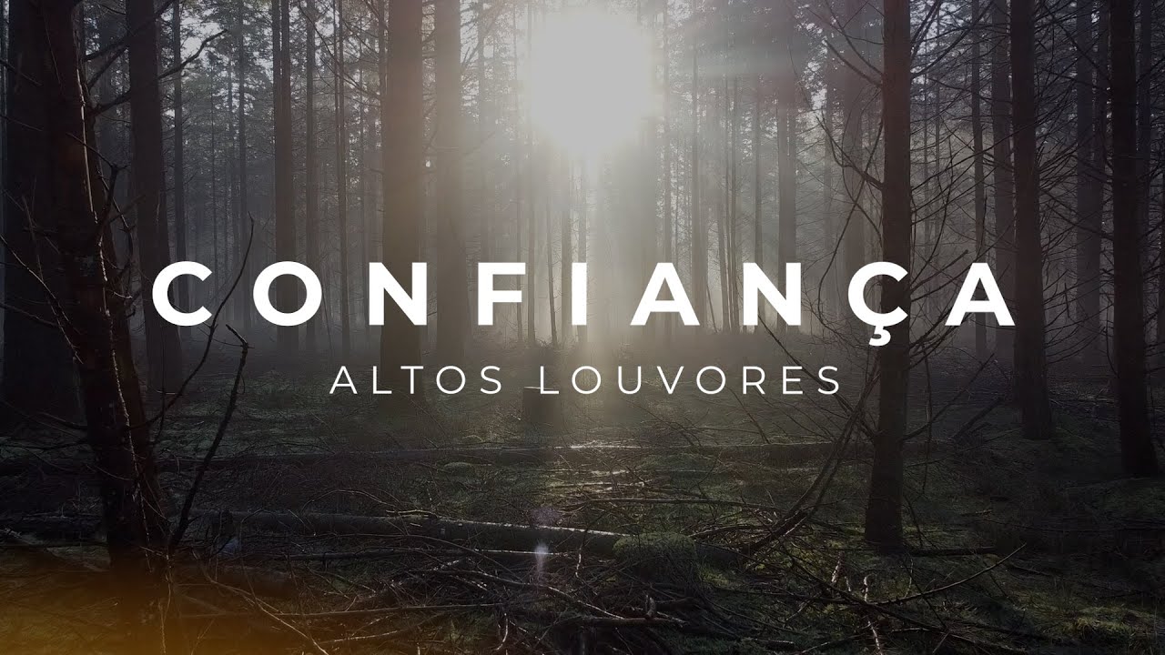 Altos Louvores - Confian&ccedil;a (Lyric Video)