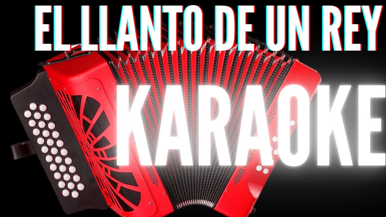 Binomio de Oro - El Llanto de un Rey (Karaoke)