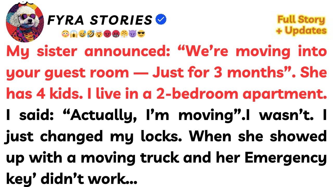 My Sister Announced: 'We're Moving Into Your Guest Room — Just For 3 Months!' She Has 4 Kids.
