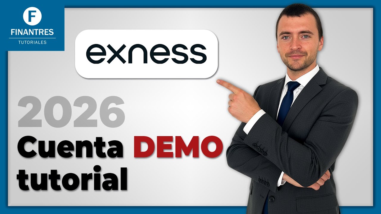☝️ Cuenta demo Exness: c&oacute;mo empezar a operar sin riesgo