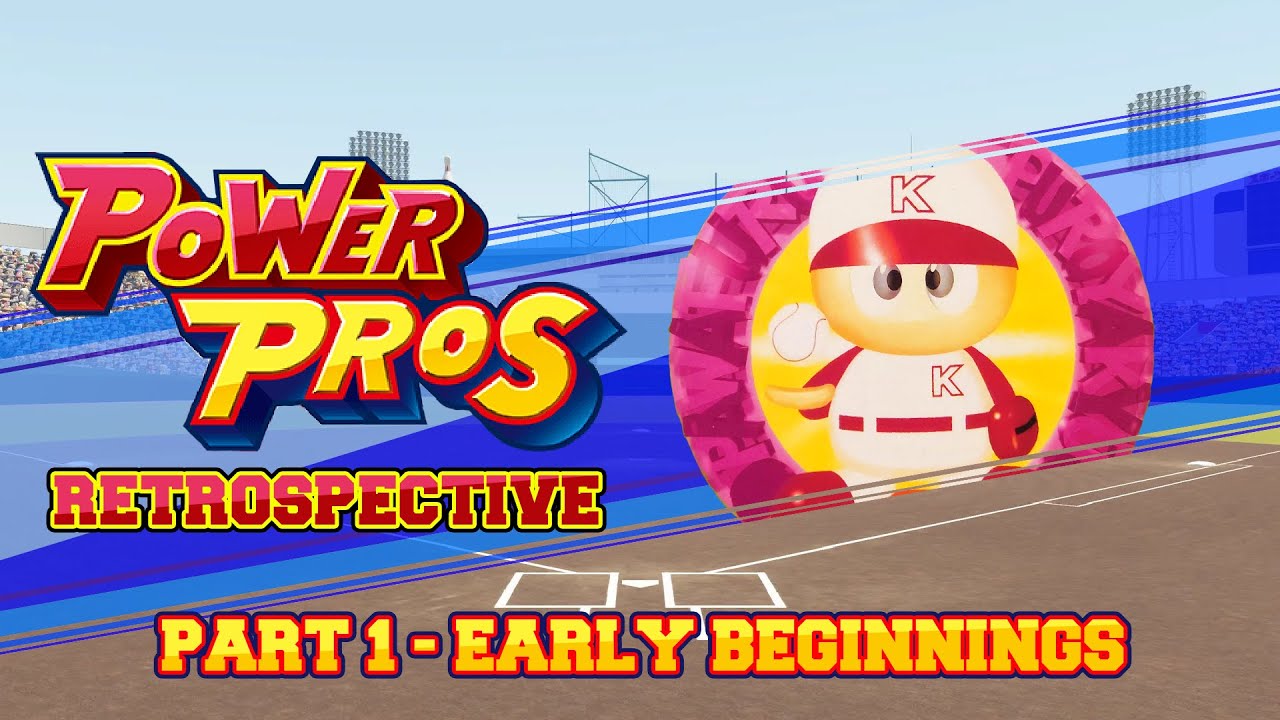 Power Pros Retrospective - Part 1