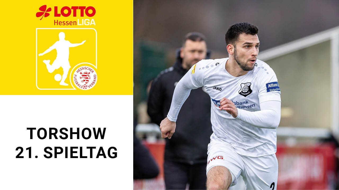 Torshow 21. Spieltag LOTTO Hessenliga 2023/24