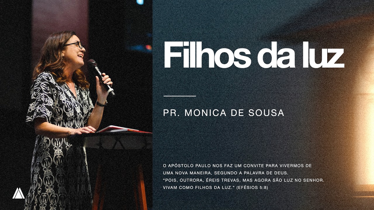 INA Londrina - Pra. Monica de Sousa - Filhos da Luz - 22/02/2026