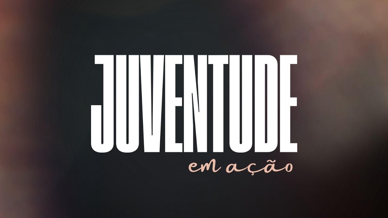 JUVENTUDE EM AÇÃO | 08/02/2026