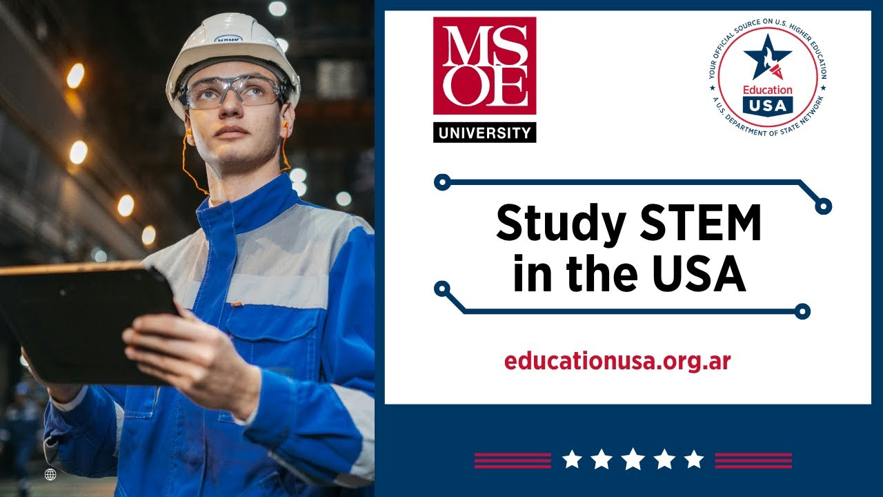 Study STEM in the USA - MSOE & EducationUSA Argentina