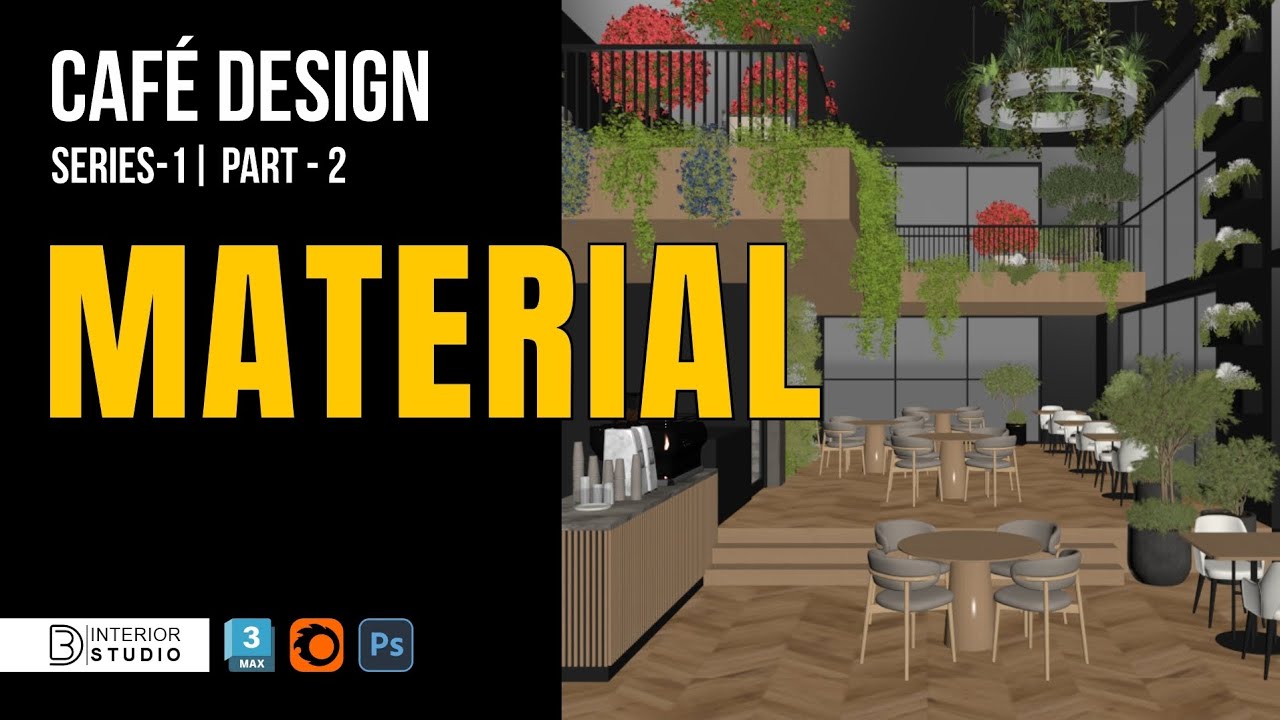 Café Design in 3ds Max | Part-2 Materials Tutorial | Series-1 | @3dinteriorstudio