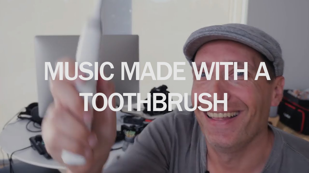 Music made with Tooth Brush