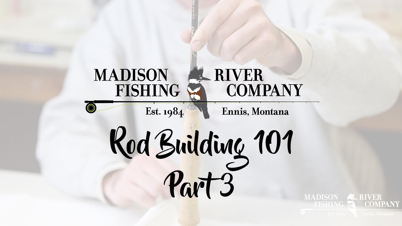 Rod Building 101 Part 3 - Cork & Reel Seat