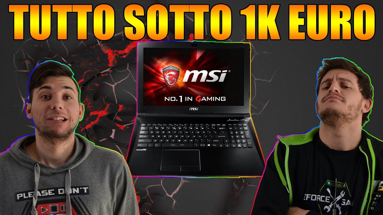 MSI GP62 Leopard...IL GAMING ECONOMICO - Computer per passione - EP123