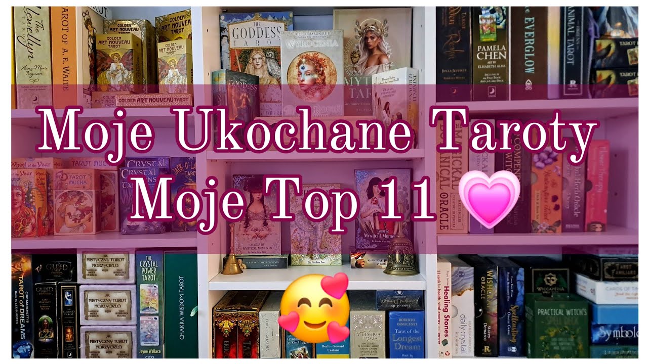Tarot. Karty Tarota. Moje Ukochane🥰 TOP 11 talii kart Tarota