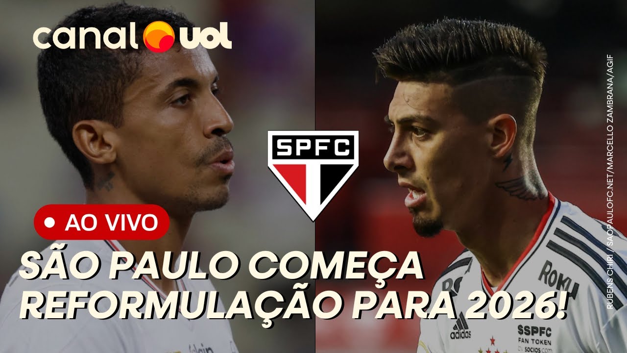 🔴S&Atilde;O PAULO COME&Ccedil;A REFORMULA&Ccedil;&Atilde;O PARA 2026! QUEM SAI E QUEM DEVE CHEGAR?