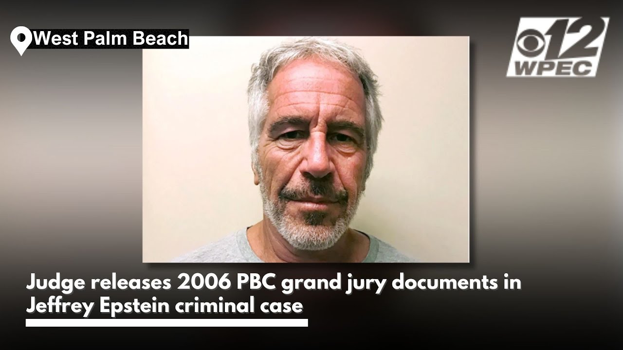 Judge releases 2006 PBC grand jury documents in Jeffrey Epstein criminal case