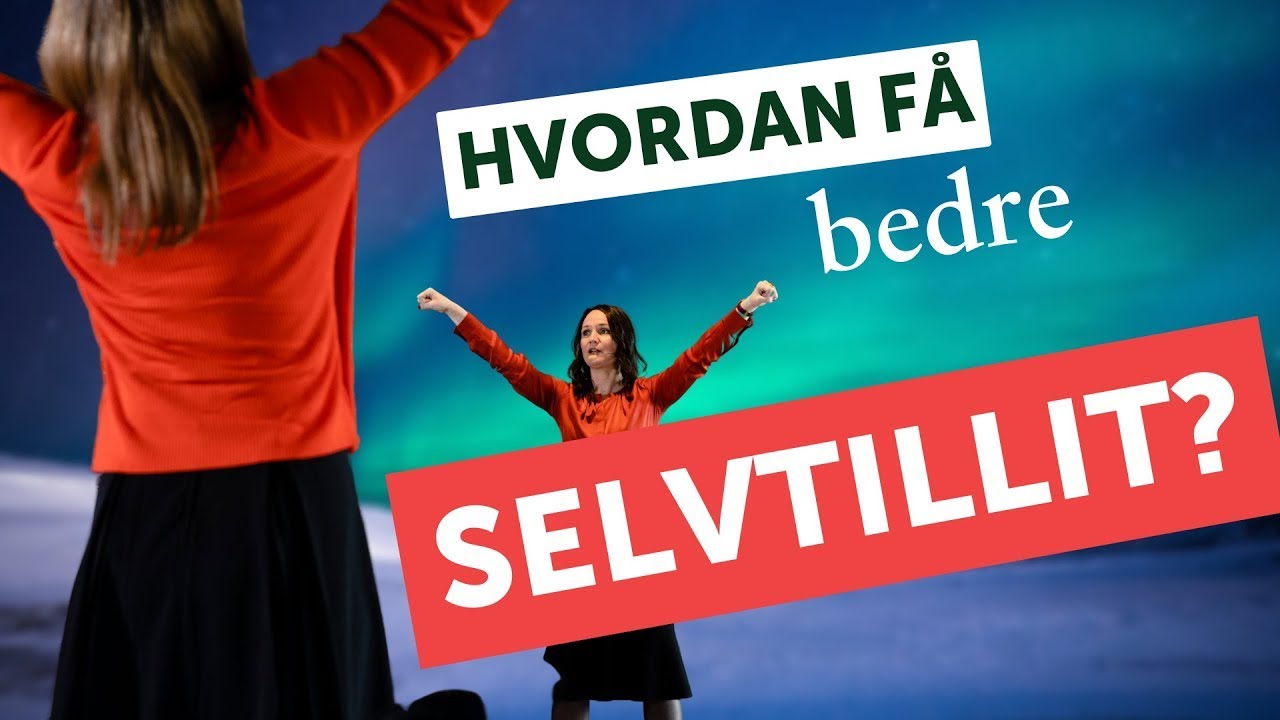 Hvordan f&aring; bedre selvtillit, og st&aring; sterkere og tryggere i deg selv?  (3 enkle steg)