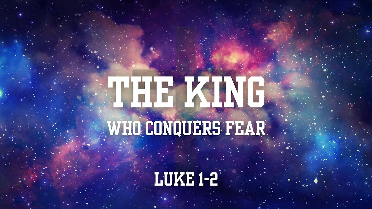His Joy is Contagious // The King who Conquers Fear // Luke 1:39-66
