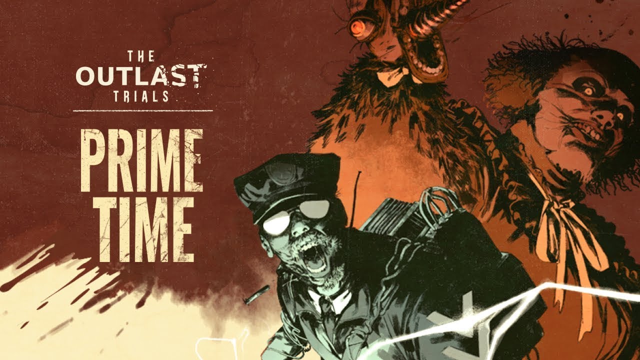 Outlast Trials Primetime Farming