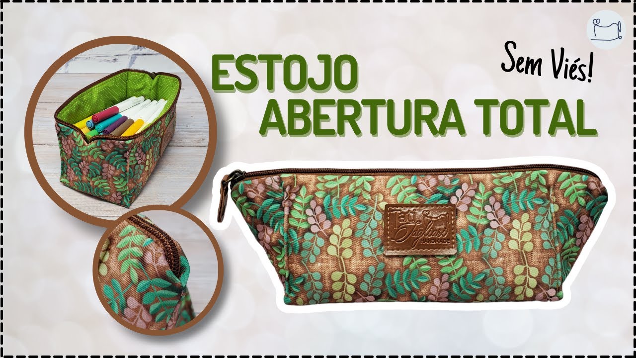 Estojo Necessaire Abertura Total sem viés | Costura Criativa para Iniciantes