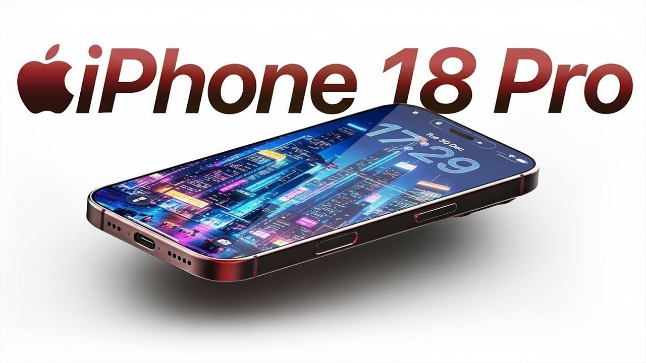 iPhone 18 Pro Max - This is next-level!.