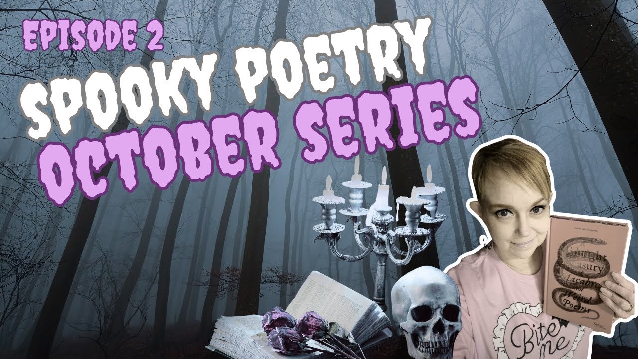 Spooky Poetry October Series | Episode 2 Featuring Felicia Dorethea Hemans