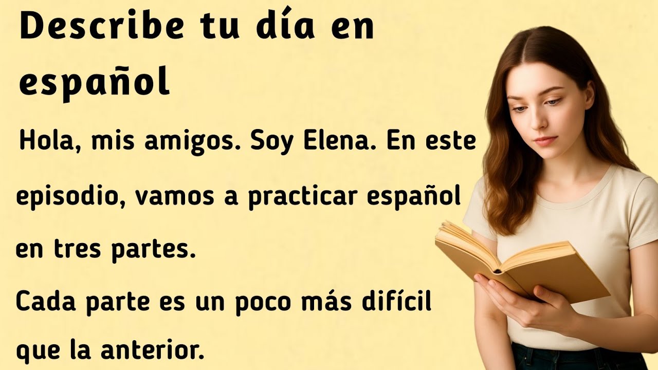 Spanish Shadowing Practice । Describe your day in Spanish (Beginner to Intermediate) । Pro Espa&ntilde;ol