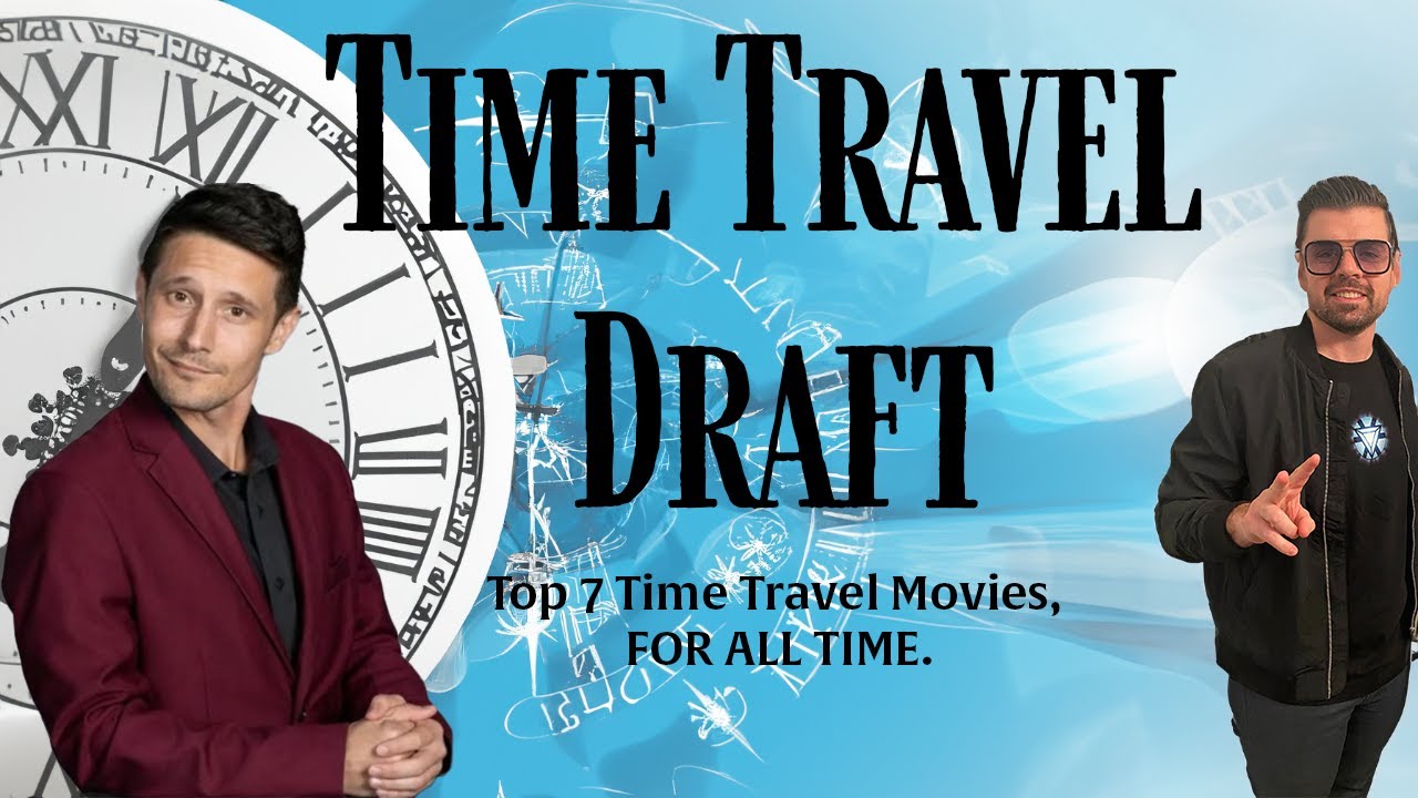 Time for a Time Travel Draft, Top 7 All Time.