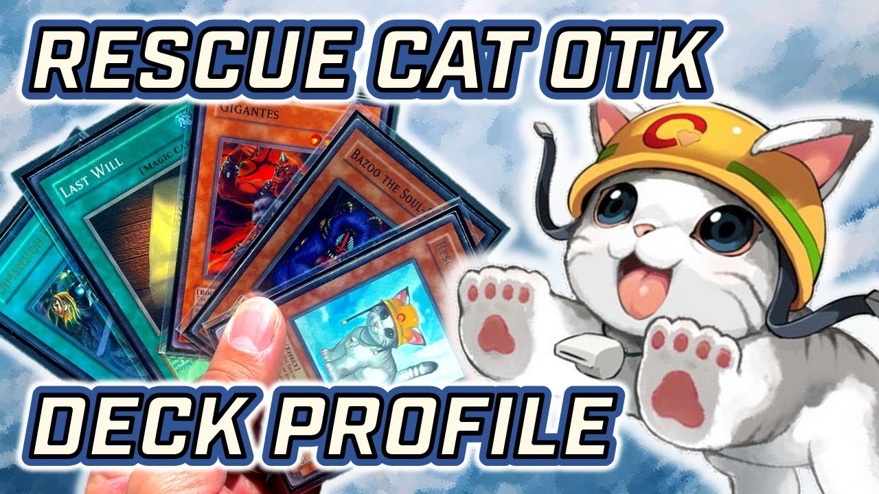 RESCUE CAT OTK DECK PROFILE [GOAT FORMAT]