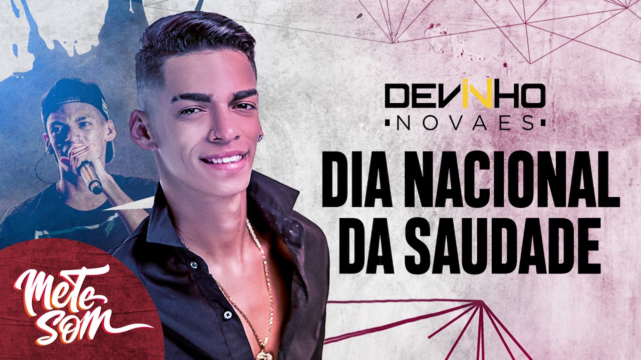 Dia Nacional da Saudade - Devinho Novaes | Mete Som