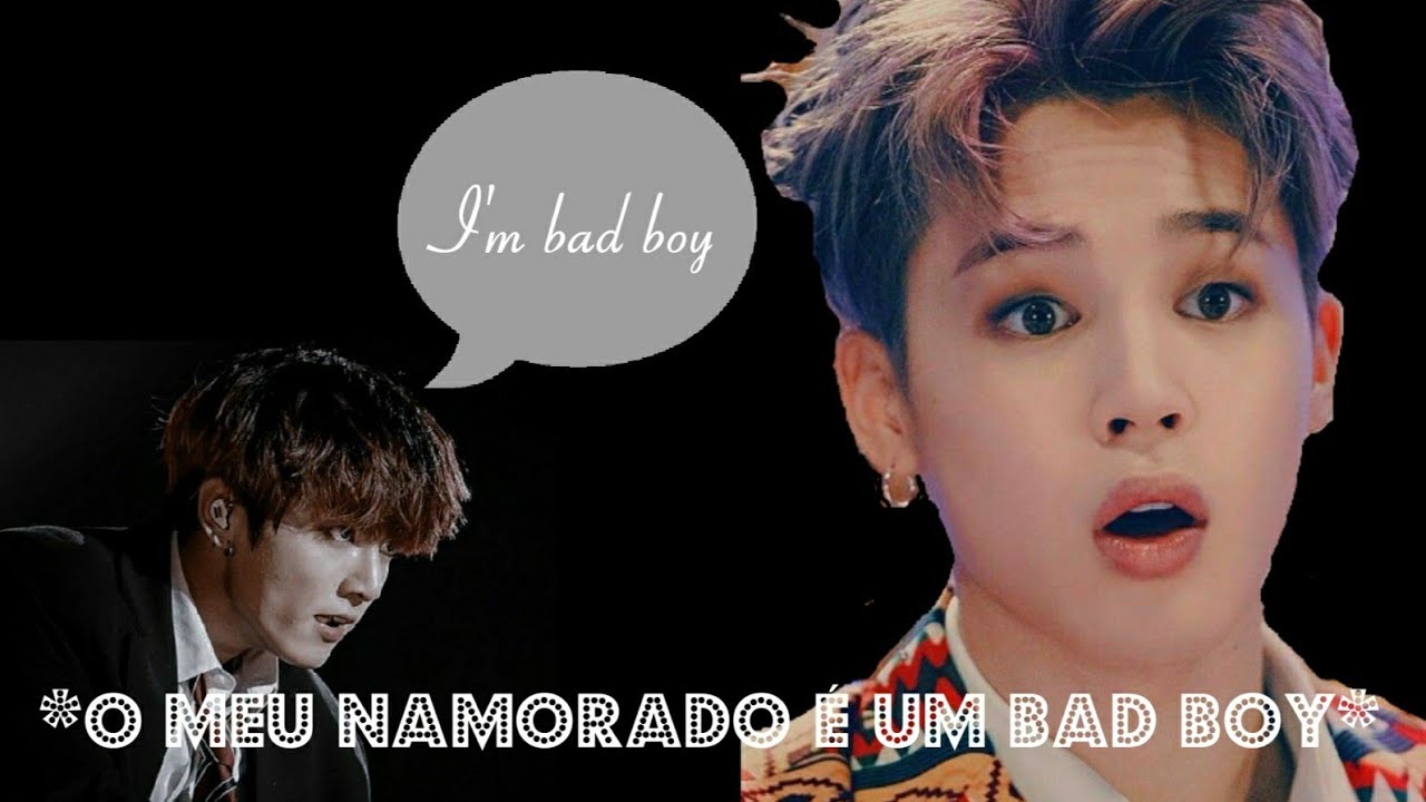 [Imagine Jikook] °O meu namorado é um bad boy° (ep único)