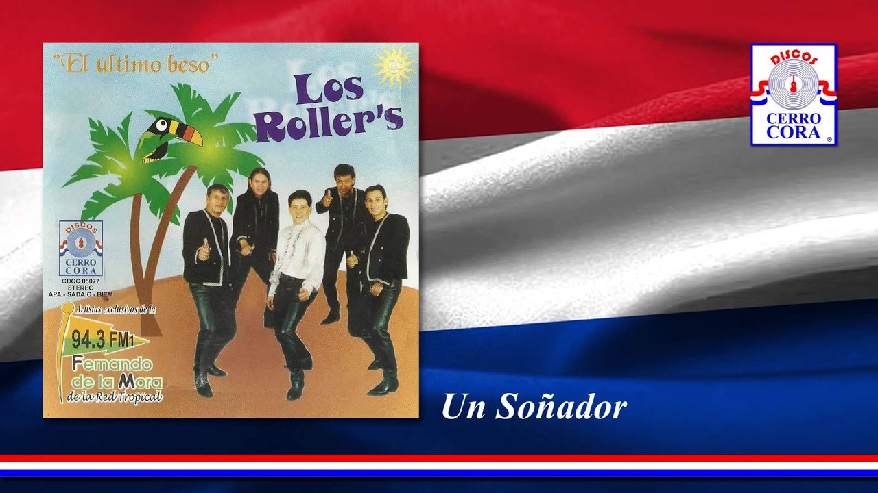 Los Roller's - Un Soñador