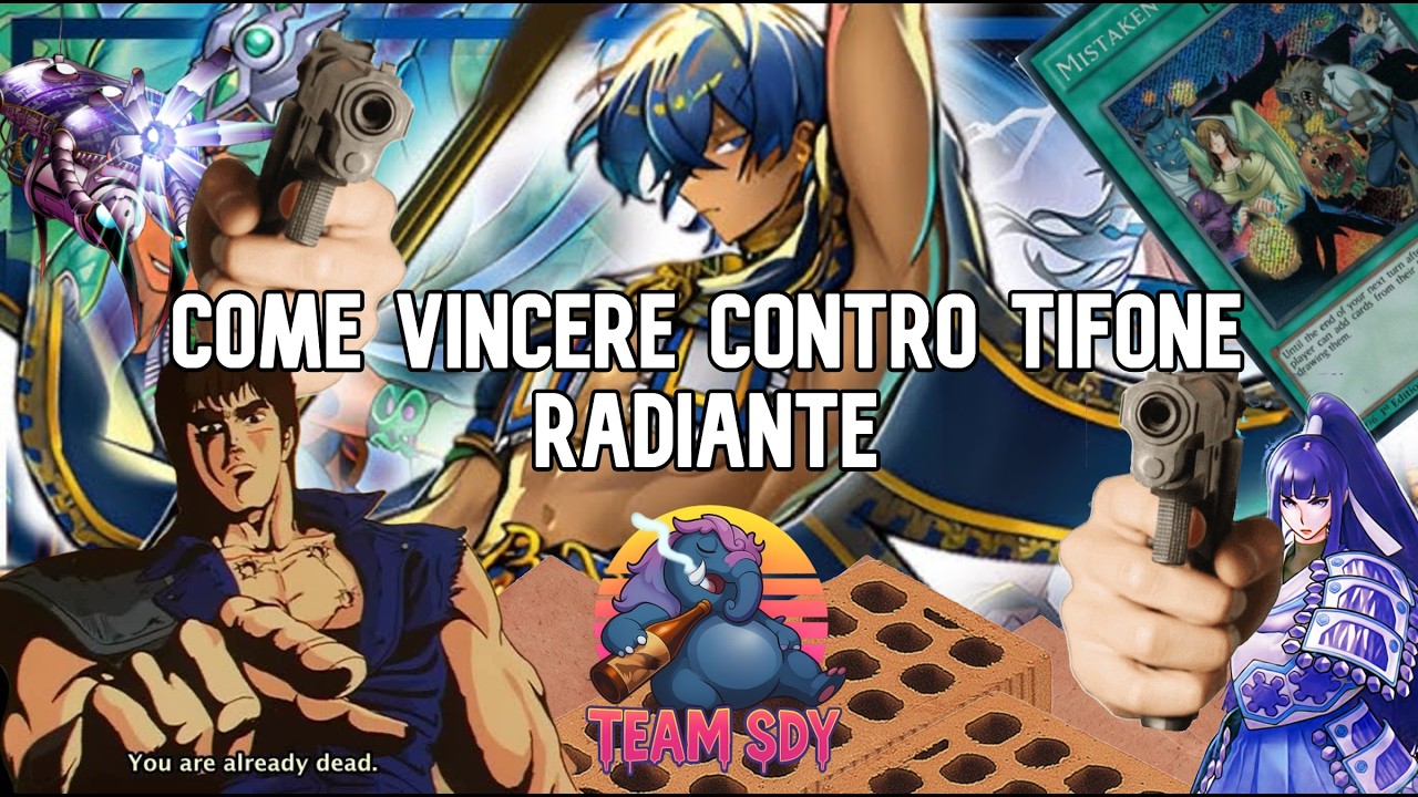 [ITA] Yu-Gi-Oh Come Vincere Contro Il Meta Ep.2 Tifone Radiante By SDY Team