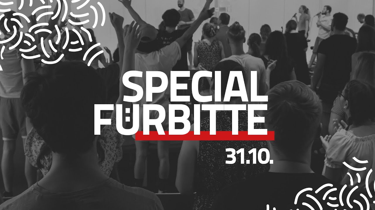 Special F&uuml;rbitte - live aus dem Gebetshaus