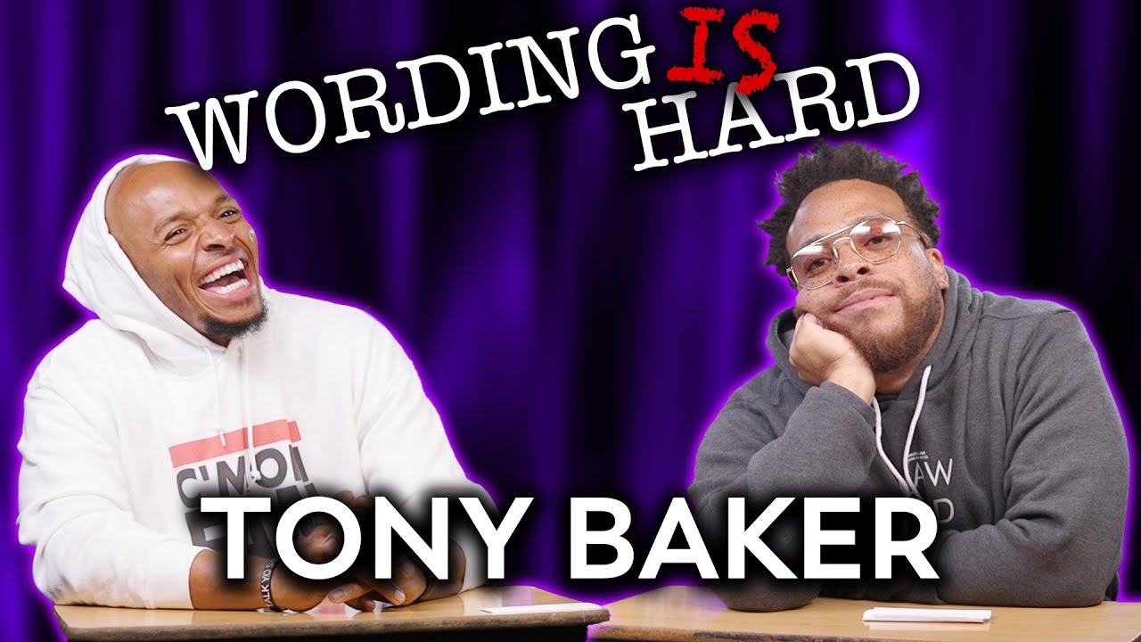 Tony Baker VS Tahir Moore - WORDING IS HARD REMATCH!