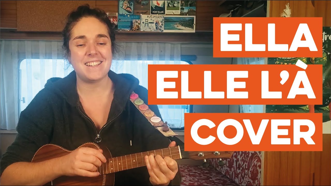 Ella, elle l'a - DYAN ukulele cover
