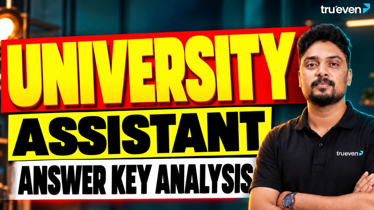 University Assistant Answer Key Analysis 2026 | Kerala PSC Exam Analysis Malayalam | Trueven App