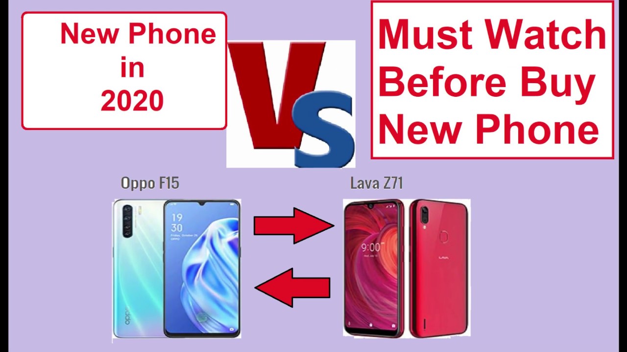 Oppo F15 Vs Lava Z71 Specification Comparison Review