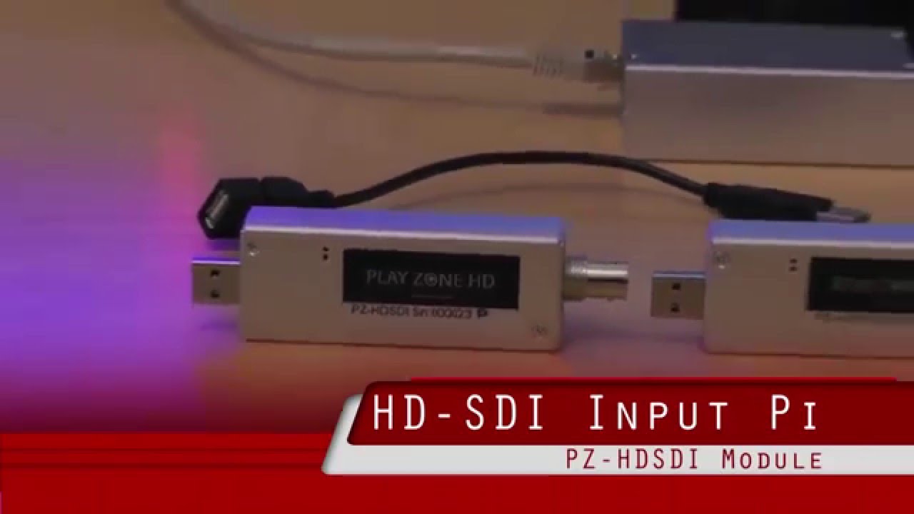 HDMI HDSDI Inputs on Raspberry Pi2 / B+ Capture Device