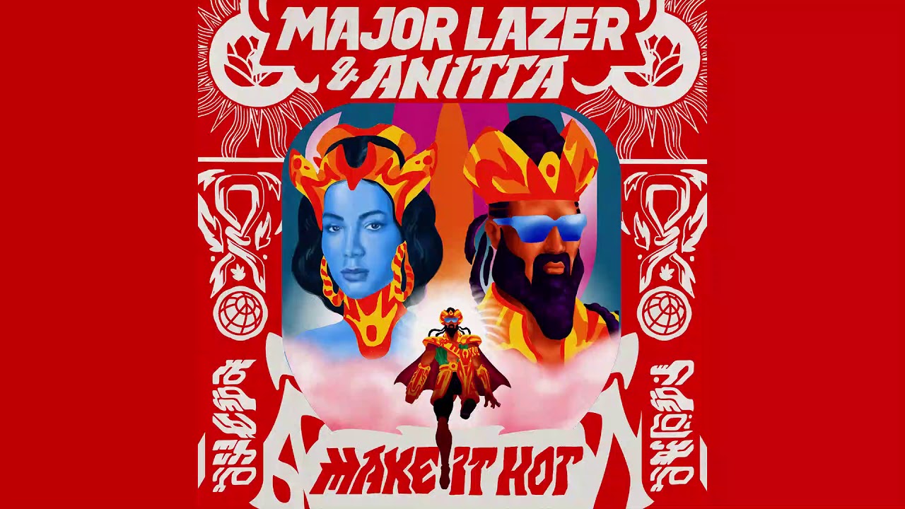 Major Lazer & Anitta - Make It Hot (Official Instrumental)
