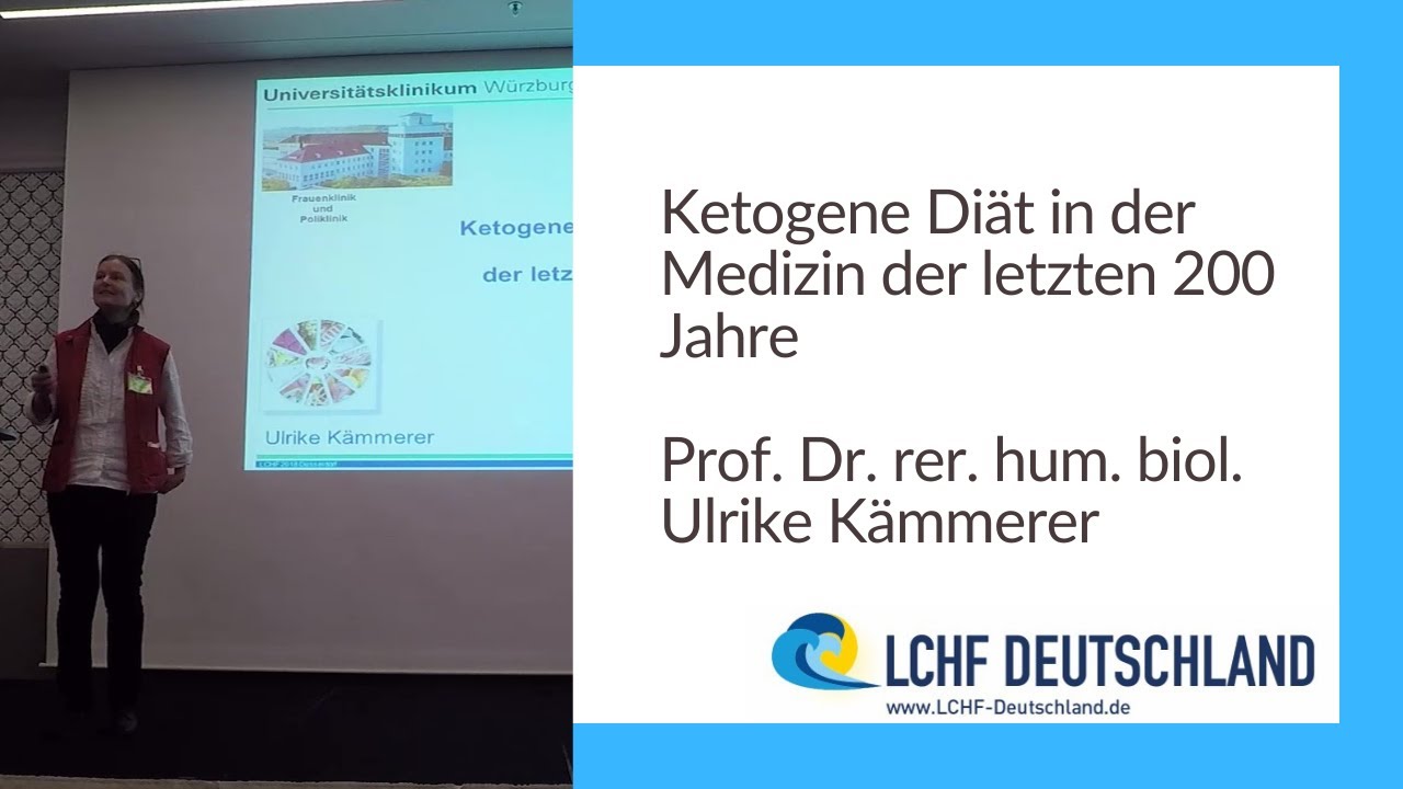 Ketogene Diät in der Medizin der letzten 200 Jahre - Prof. Dr. rer. hum. biol. Ulrike Kämmerer