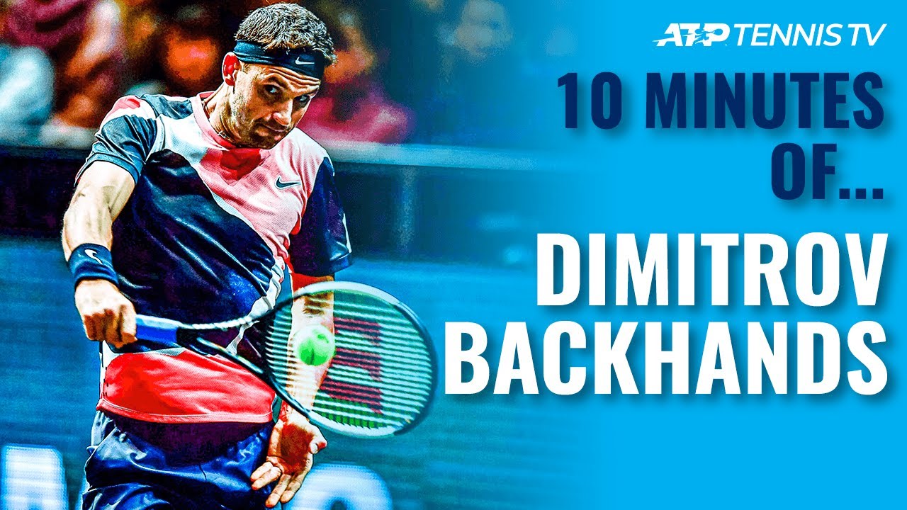 10 Minutes Of: Gorgeous Grigor Dimitrov Backhands