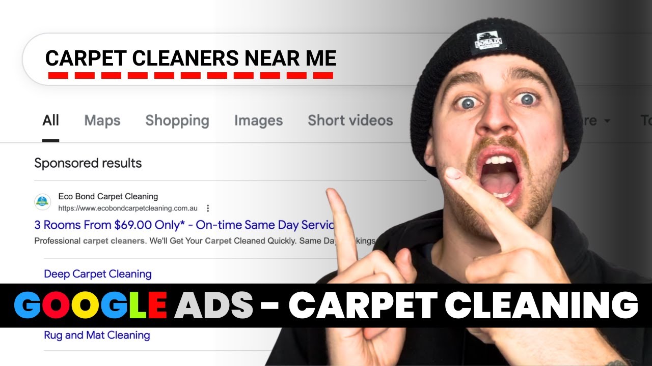 The BEST Google Ads Tutorial For Carpet Cleaners