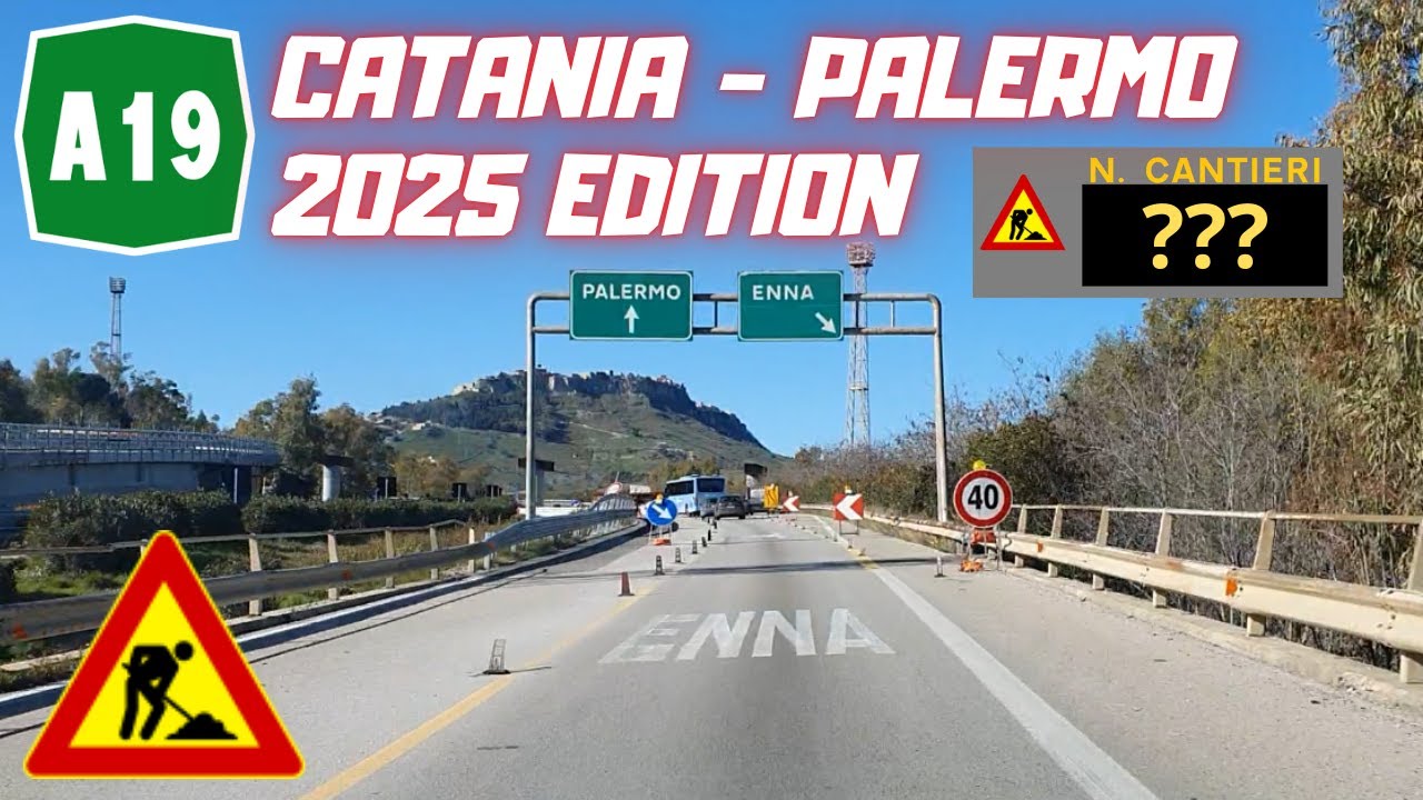 Autostrada A19 Palermo-Catania: PERCORSO COMPLETO 2025 (direzione PALERMO)