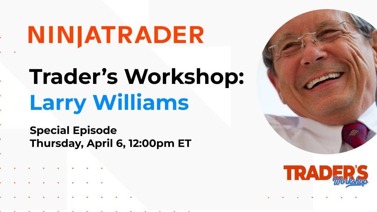 Larry Williams on Trader's Workshop - 4/6/23