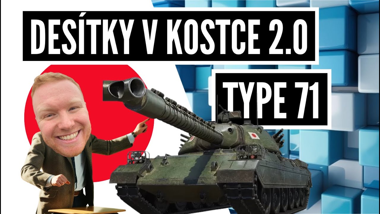 Desítky v kostce 2.0 - Type 71
