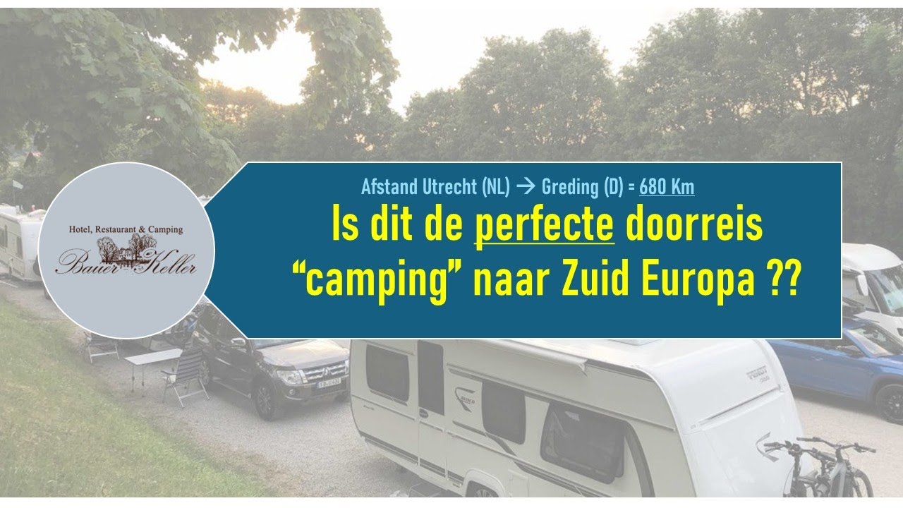 #010 Is dit de perfecte doorreis camping?? Bauer Keller Greding (D)