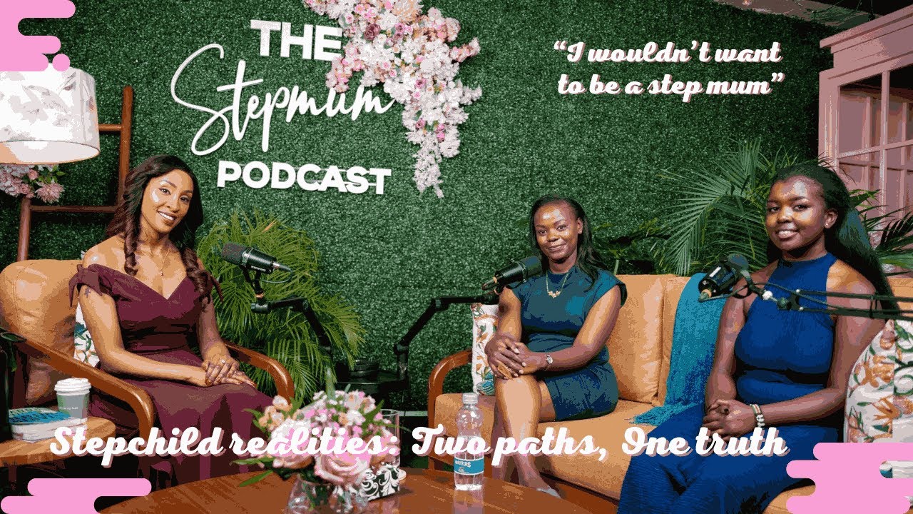 Stepchild Stories: Love, Challenges and Blended Family Realities | Season 2 Ep 7