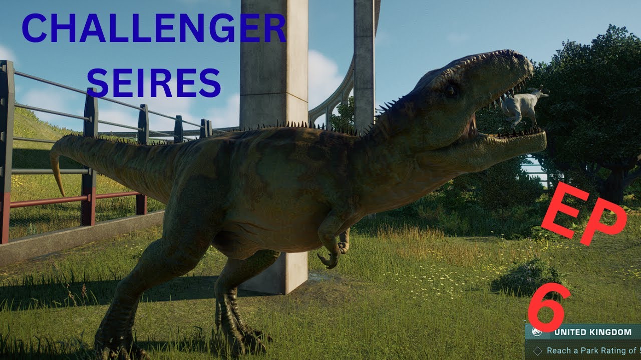 CALLENGER SERIES EP 6 FINAL, UNITED KINDOM/ JURASSIC WORLD EVOLUTION 2