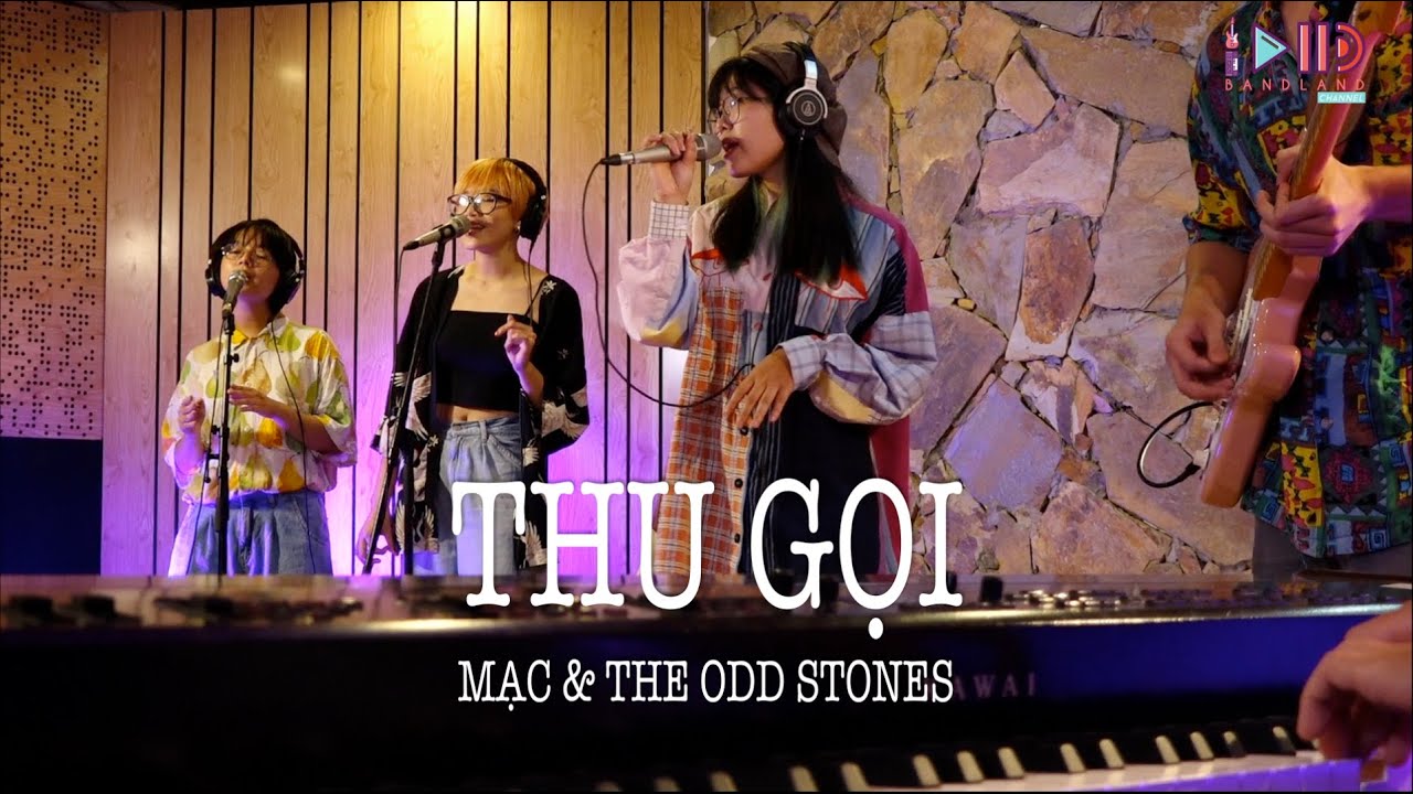 LiS#27 I THU GỌI - MẠC AND THE ODD STONES - LIVE IN STUDIO
