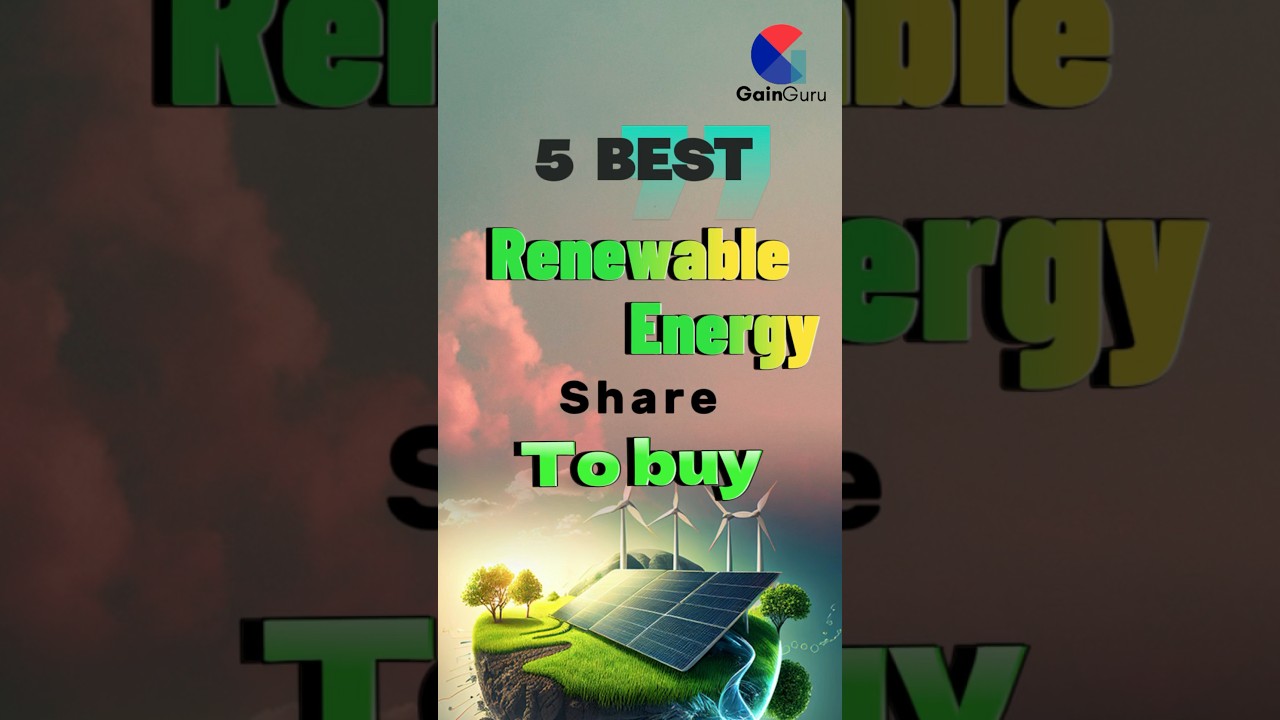Best Renewable Energy Stocks To Buy #stockmarket #renewableenergy #pennystocks #dividendstocks