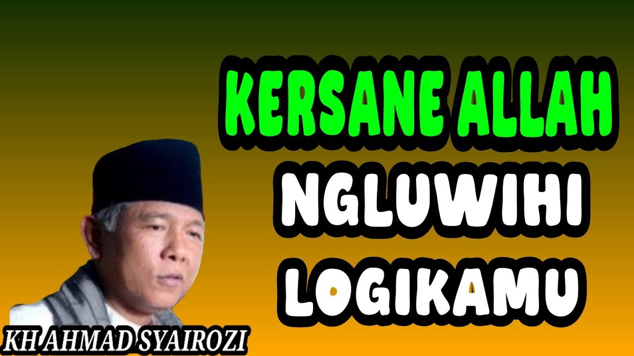  𝐀𝐋𝐋𝐀𝐇 𝐁𝐄𝐁𝐀𝐒‼️kh ahmad syairozi