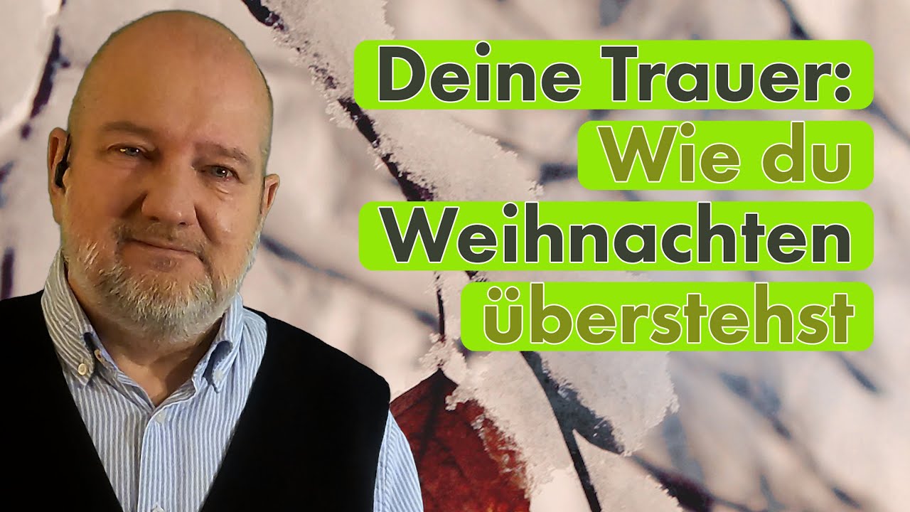 Deine Trauer: Wie du Weihnachten überstehst
